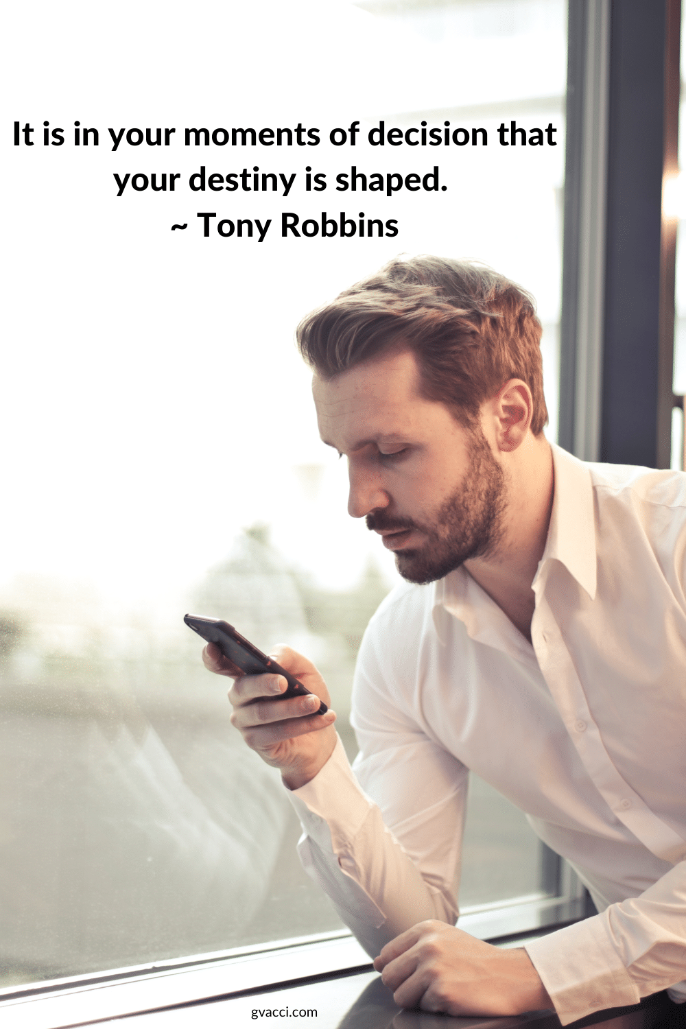 Man looking at cell phone with Inspirational Quotes on Decisions